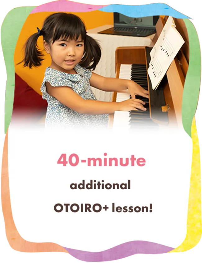 additional 40-minute OTOIRO+ lesson